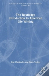 The Routledge Introduction To American Life Writing