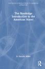 The Routledge Introduction To The American Novel - Preview