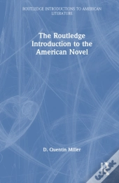 The Routledge Introduction To The American Novel