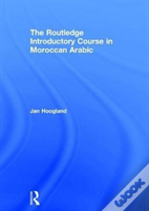 The Routledge Introductory Course In Moroccan Arabic