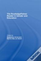 The Routledgefalmer Reader In Gender & Education
