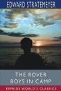 The Rover Boys In Camp (Esprios Classics) - Preview