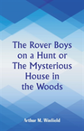 The Rover Boys On A Hunt