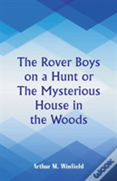 The Rover Boys On A Hunt