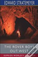 The Rover Boys Out West (Esprios Classics)