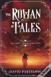 The Rowan Tales