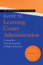 The Rowman & Littlefield Guide To Learning Center Administration - Preview