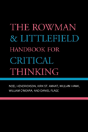 The Rowman & Littlefield Handbook For Critical Thinking - Preview