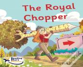 The Royal Chopper