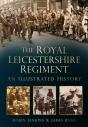 The Royal Leicestershire Regiment - Preview