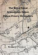 The Royal Naval Armaments Depot, Ditton Priors, Shropshire