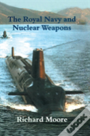 The Royal Navy And Nuclear Weapons