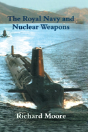 The Royal Navy And Nuclear Weapons - Preview