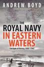 The Royal Navy In Eastern Waters - Preview