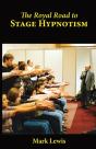The Royal Road To Stage Hypnotism - Preview