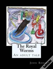 The Royal Worms