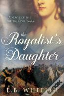 The Royalist'S Daughter