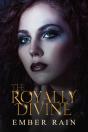 The Royally Divine - Preview