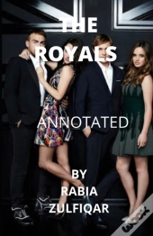 The Royals Annotated