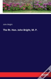 Capa do artigo The Rt. Hon. John Bright, M. P.