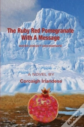 The Ruby Red Pomegranate With A Message
