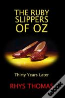 The Ruby Slippers Of Oz