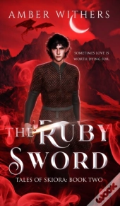 The Ruby Sword: Second Edition