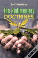 The Rudimentary Doctrines