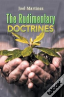 The Rudimentary Doctrines