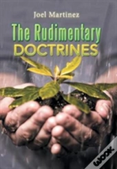 The Rudimentary Doctrines