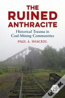 The Ruined Anthracite