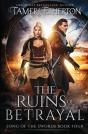 The Ruins Of Betrayal - Preview