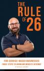 The Rule Of 26 For Service-Based Businesses - Preview