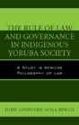 The Rule Of Law And Governance In Indigenous Yoruba Society - Preview