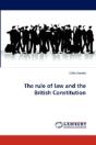 The Rule Of Law And The British Constitution - Preview