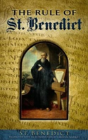 The Rule Of St. Benedict - Preview