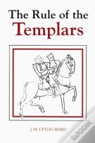The Rule Of The Templars