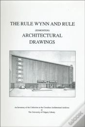 Capa do artigo The Rule Wynn And Rule (Edmonton) Architectural Drawings