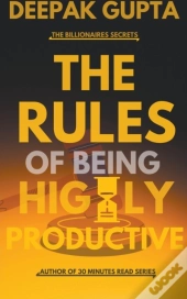 The Rules Of Being Highly Productive