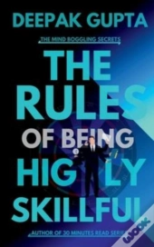 The Rules Of Being Highly Skillful