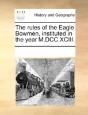 The Rules Of The Eagle Bowmen, Institute - Preview