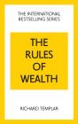 The Rules Of Wealth: A Personal Code For Prosperity And Plenty - Preview