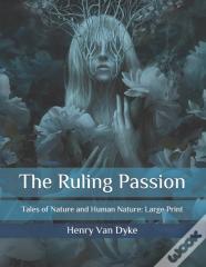 The Ruling Passion