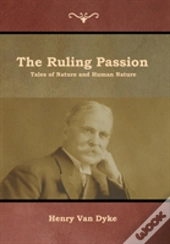 The Ruling Passion