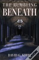 The Rumbling Beneath