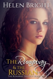 The Runaway & The Russian