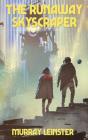 The Runaway Skyscraper - Preview