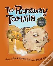 The Runaway Tortilla