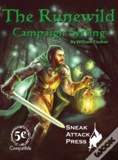 The Runewild Campaign Setting