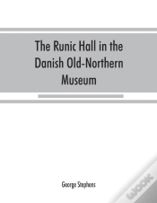 Capa do artigo The Runic Hall In The Danish Old-Northern Museum